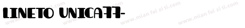 lineto unica77字体转换
